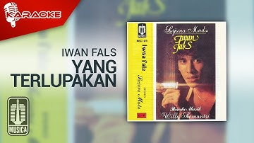 Iwan Fals - Yang Terlupakan (Official Karaoke Video)