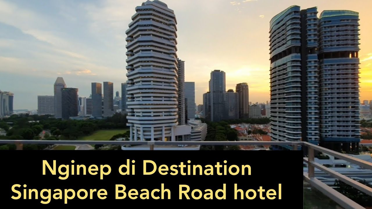 Nginep di Destination Singapore Beach Road Hotel