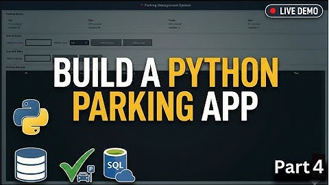 Build a Parking Management System in Python | Tkinter + SQL Full Project (Beginner to Advanced)