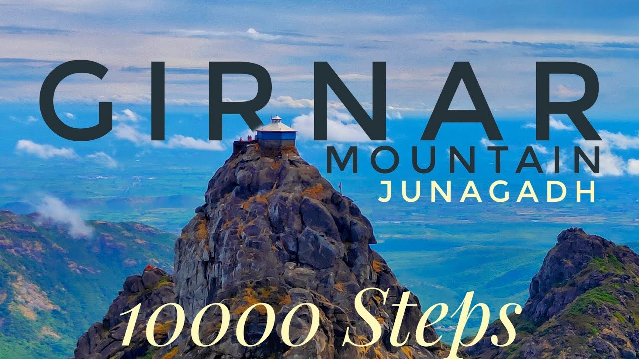 Girnar Mountain,Junagadh Gujarat' s highest Place 10,000 steps😳😳