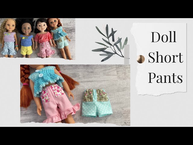 How to sew 18 inch & 14 inch doll short pants