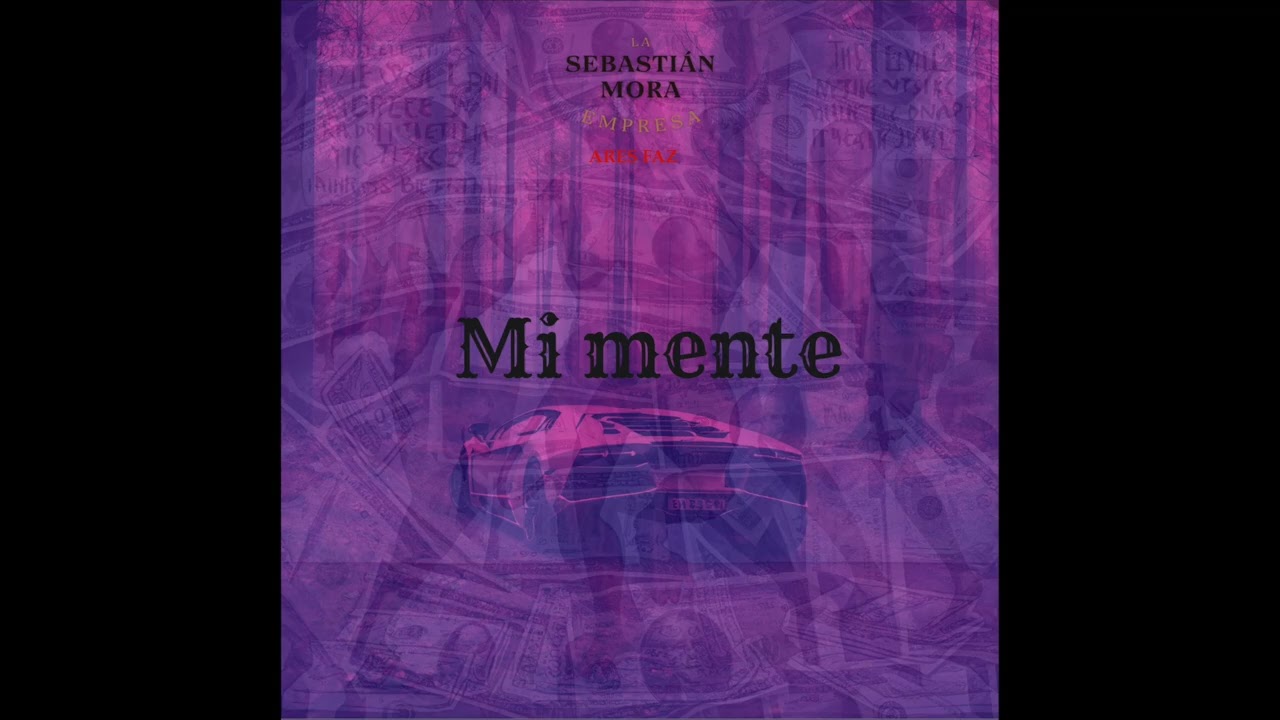 MI MENTE - Sebastián Mora - Aresa faz - La Empresa