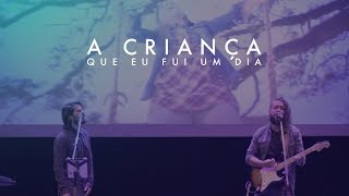 Reverb Poesia - A Criança que eu fui um dia