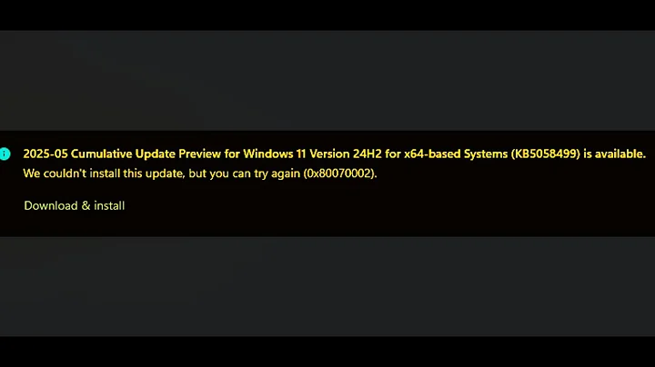 Fix Windows 11 Update KB5058499 Not Installing Error Code 0x80070002 We Couldn't Install This Update