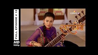 Swaragini - Full Episode 12 - With English Subtitles