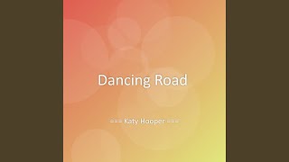 Dancing Road
