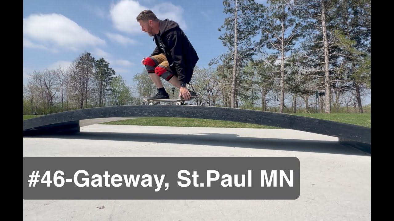 5050_Skate | Park #46- Gateway park, Minnesota | 50 park tour for my 50th birthday!