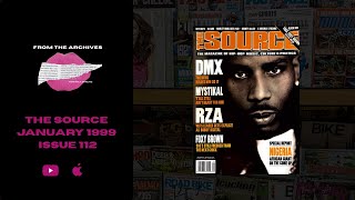 Inside The Source (Jan 1999): DMX’s Rise, Foxy Brown’s Power & A Tragic Mystery
