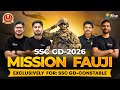 MISSION FAUJI | EXCLUSIVELY FOR SSC GD-CONSTABLE-2026 #sscgd #sscgd
