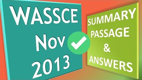 wassce summary past question and answers