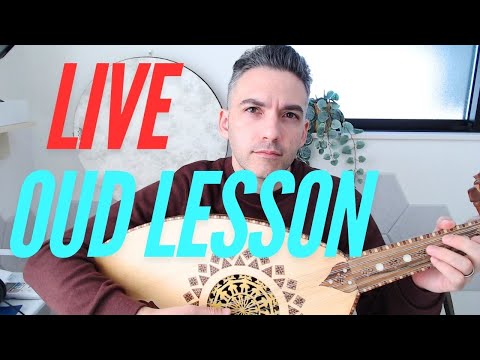 Live Oud lesson - Topic TBA - Oud Lessons for Beginners