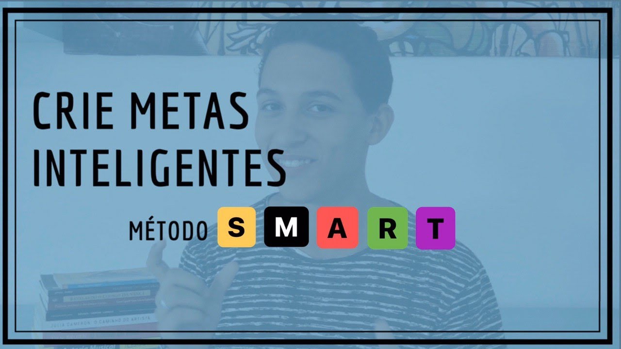 CRIE METAS INTELIGENTES EM 2020 - YouTube