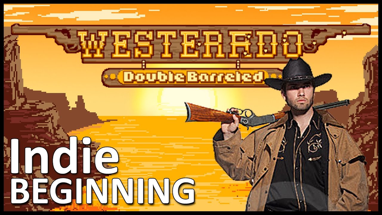 ►Westerado: Double Barreled // Indie Beginning (Indie Game Review and Gameplay)