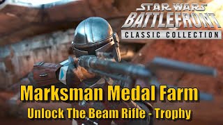 Unlock The Beam Rifle Bonus Trophy Explained Star Wars Battlefront Classic - Marksman Medals