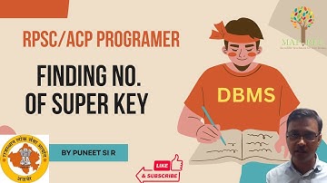DBMS - FINDING NO. OF SUPER KEY|| BY PUNEET SIR || RPSC/ACP PROGRAMMER || IT VACANCY
