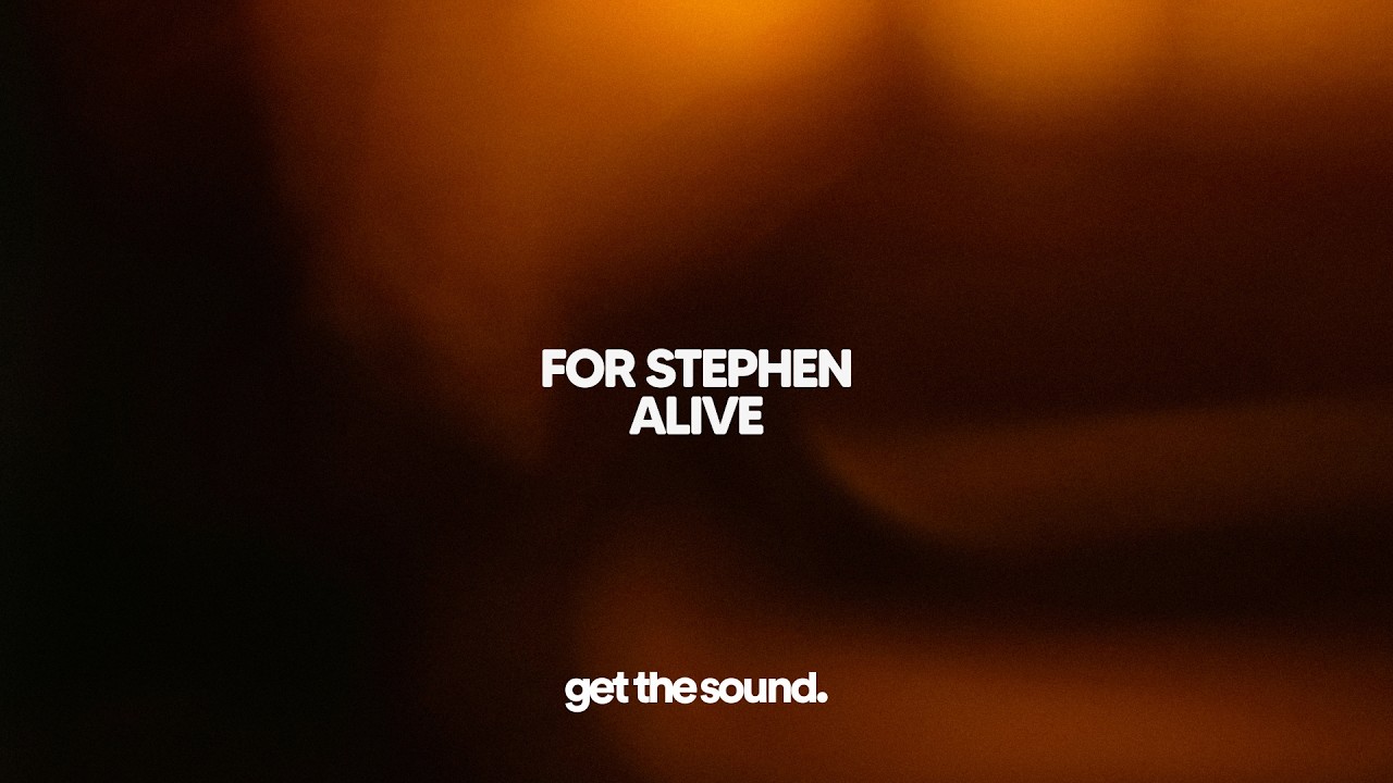 for stephen - Alive