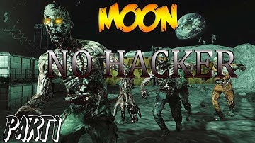 Moon: No Hacker Challenge part 1 "Black Ops Zombies"