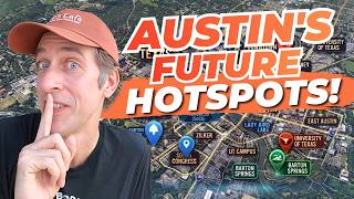 TOP 3 Austin Texas Areas That Will Explode in Growth by 2027!