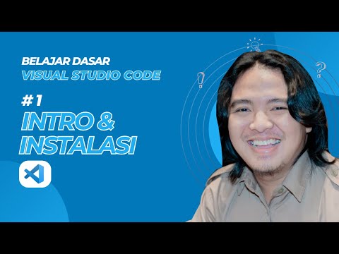 Intro & Instalasi VS Code - Belajar Dasar VS Code #1