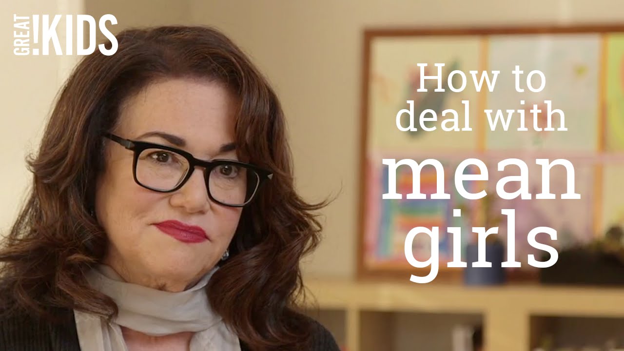 What To Tell Your Daughter About Mean Girls Greatschools Youtube