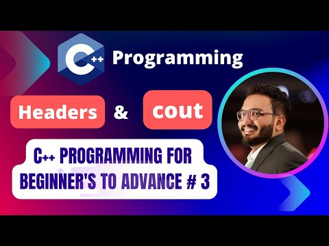 Headers, Main Function, cout & more | C++ Programming Tutorial for Beginners #3