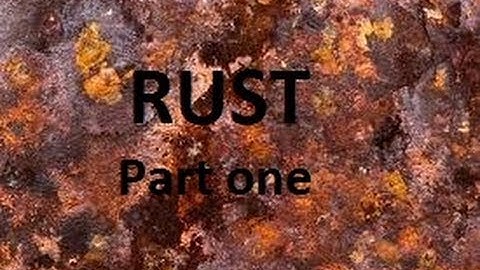 Rust! Part one! W/KittyG! A brand new world, ANNDDDD I