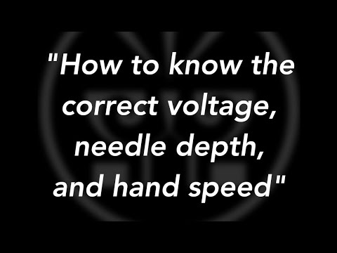 Tattoo voltage, needle depth, and hand speed.