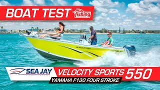 Tested | SeaJay Velocity Sports 550 with Yamaha F130 4-stroke