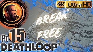 Deathloop Part 15 | 4K Full Gameplay/No Commentary