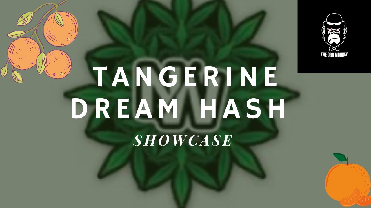 Tangerine Dream CBD Hash From North West Smokes| Showcase