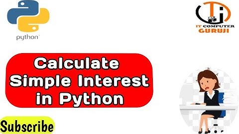 simple interest program in Python (si)