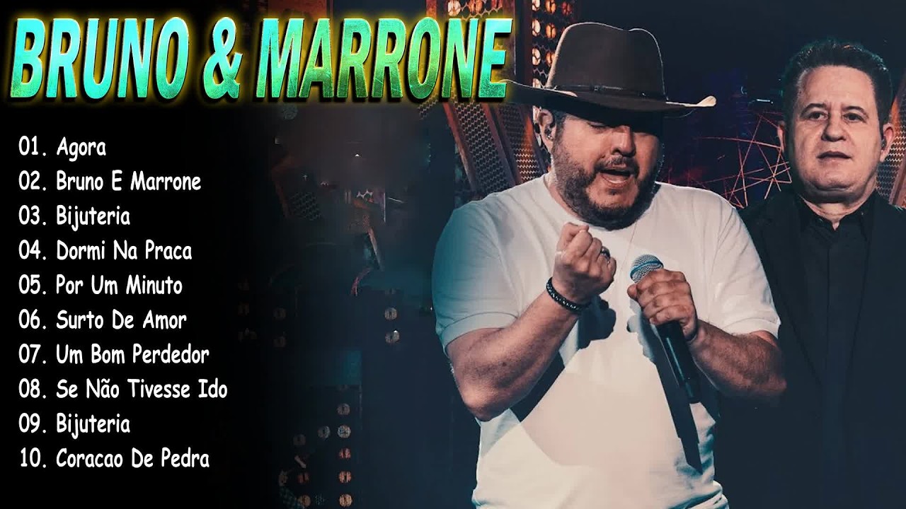 Bruno e Marrone Nova Música Esqueci Você + Sertanejo Universitário As ...