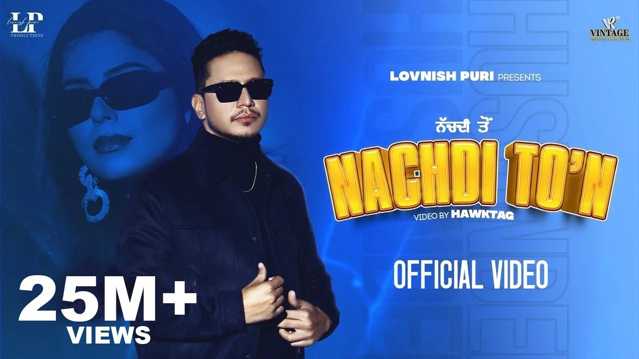 Nachdi Ton Official Video Hustinder  Desi Crew  Vintage Records  Punjabi Songs 2023