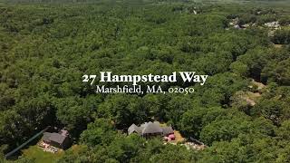 27 Hampstead Way Marshfield MA 02050   The Laurie Detwiler Team at William Raveis