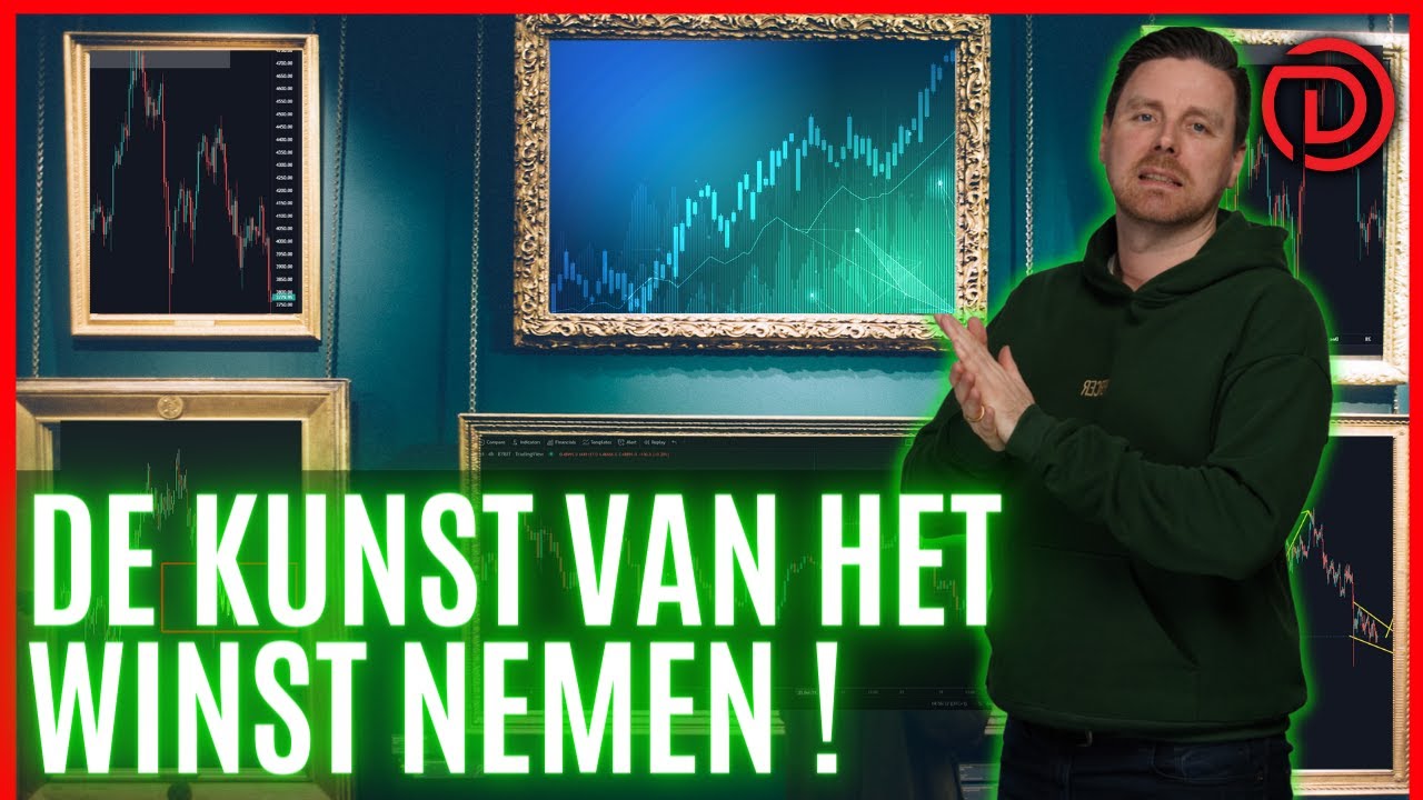 De Kunst van het Winst Nemen!