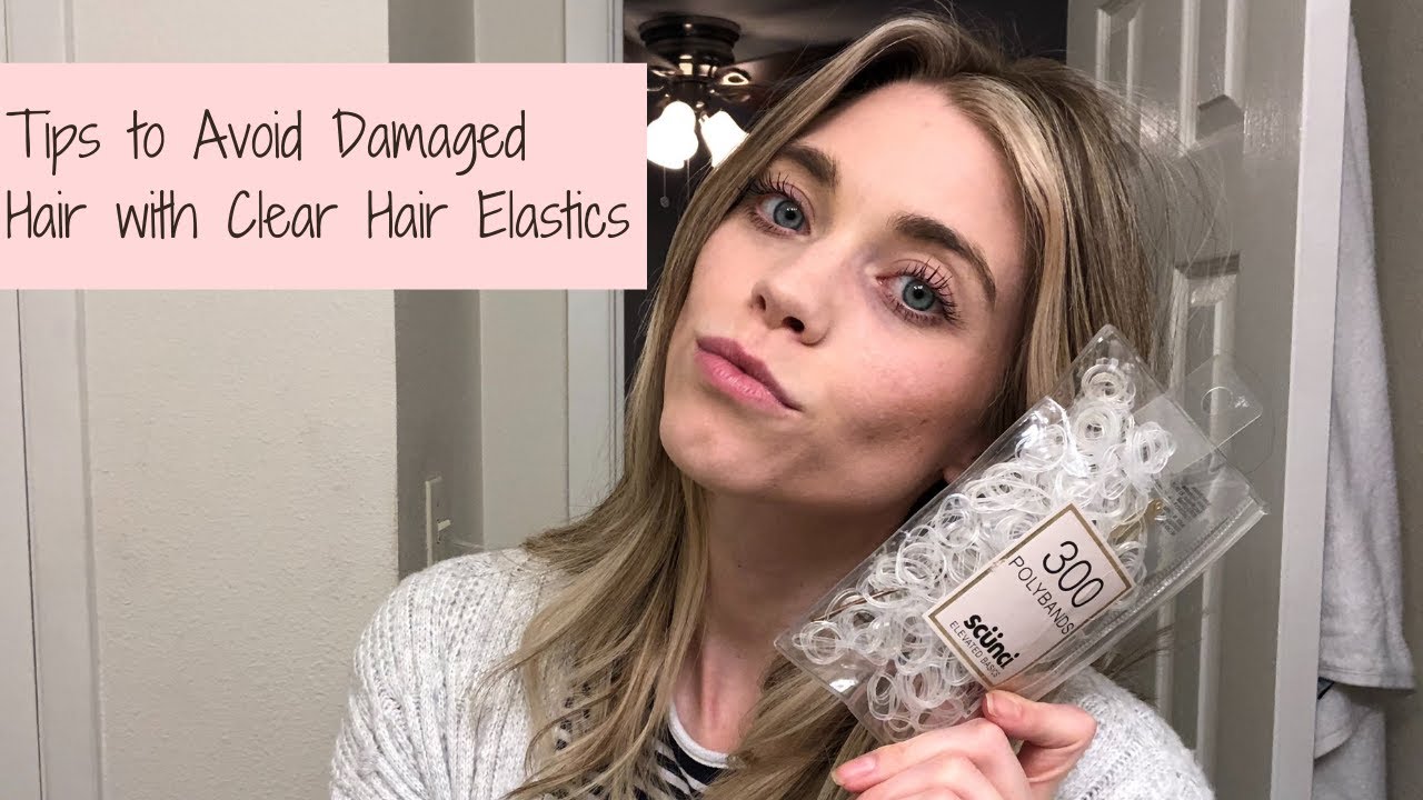How To Avoid Damaged Hair When Using Clear Hair Elastics - YouTube