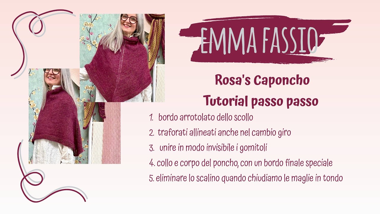 Rosa’s Caponcho: tutorial passo passo con i ferri circolari | Emma Fassio
