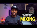 How Are You Learning Audio MIXING ? - FREE Mix Consultation ✅️🔥