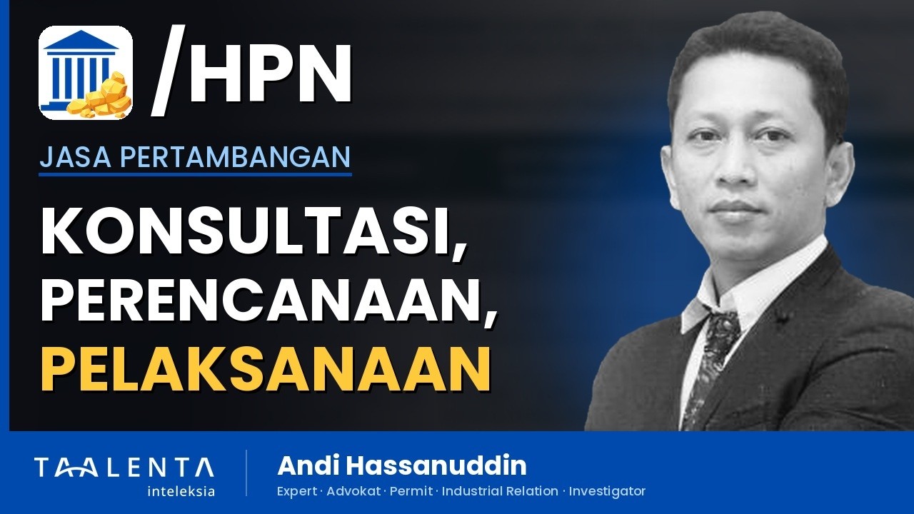 Apa Bedanya Konsultasi, Perencanaan, dan Pelaksanaan di Izin Usaha Jasa Pertambangan