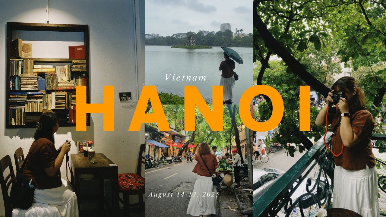 3 days in Hanoi, Vietnam 🇻🇳 - Culture, Coffee, Chaos.