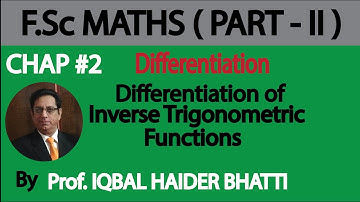 Ch#2 | Formulae of Differentiation of Inverse Trigonometric Functions Maths Fsc Part 2 (Lec 40)