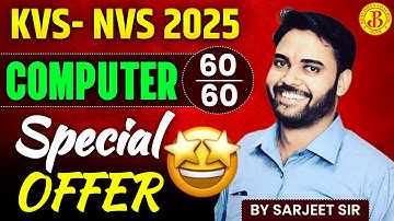 KVS & NVS 2025 | Computer Strategy | Computer में Best Score कैसे करें | Special Tips by Sarjeet Sir