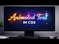 How to create Animated Text Using CSS   No JavaScript