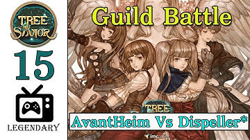 ◄ Tree of Savior ► AvantHeim vs Dispeller* (Guild Battle)