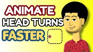 Animate Smooth Head Turns Using FREE Software!!!
