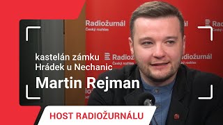 Martin Rejman: Jan Nepomuk Harrach nebral funkce jako čestné. Snažil se zapojit a zlepšit stav věcí
