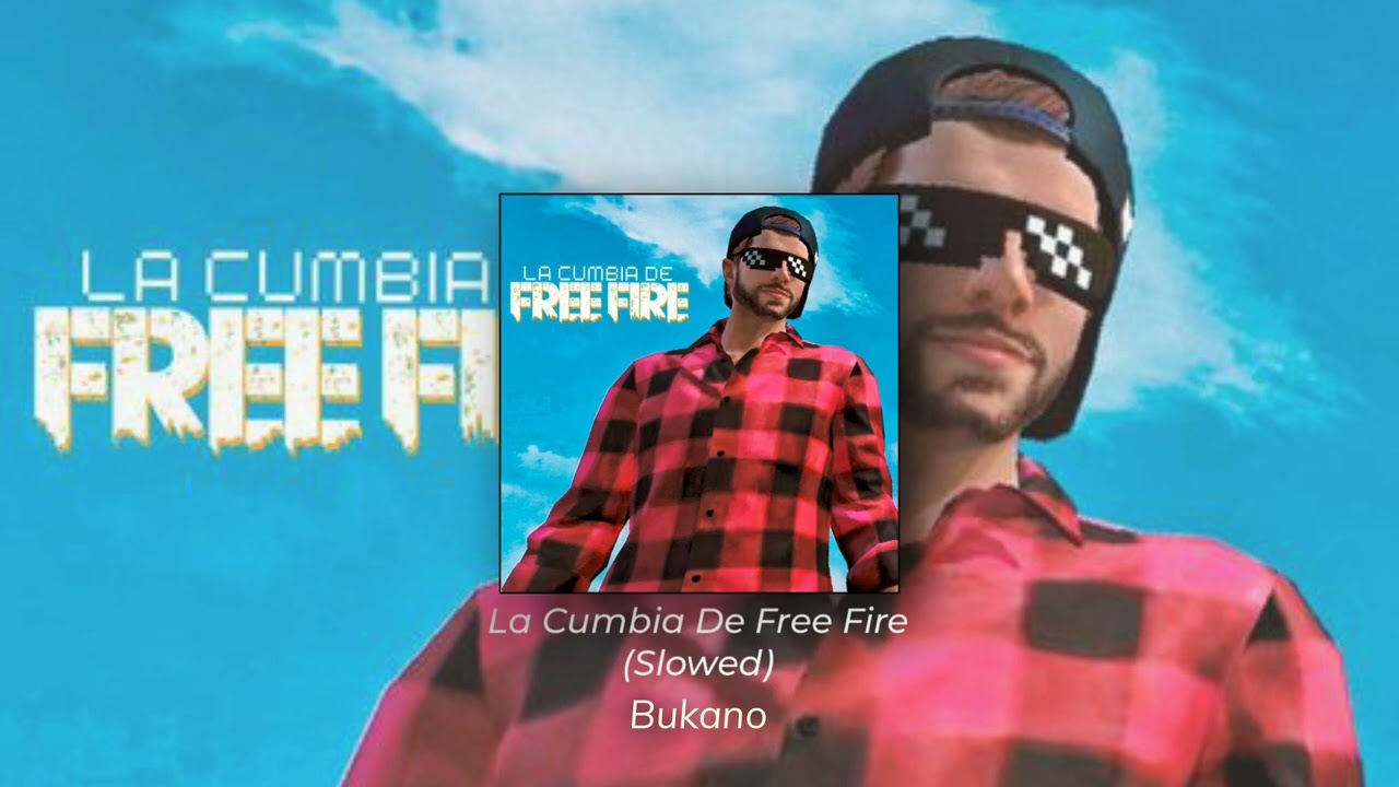 La Cumbia De Free Fire (Slowed+ Bass) | Bukano