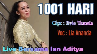 Lia Ananda - 1001 HARI || Cipta : Evie  Tamala || Live Bersama Ian Aditya