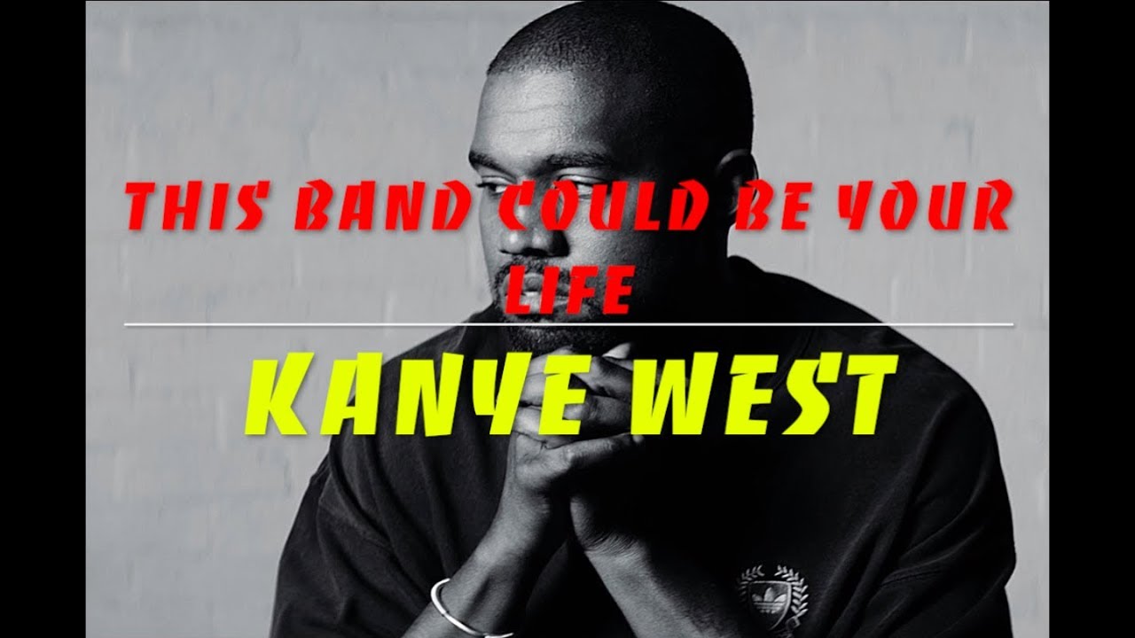 Kanye West: Three Essential Albums - This Band Could Be Your Life, Episode 3