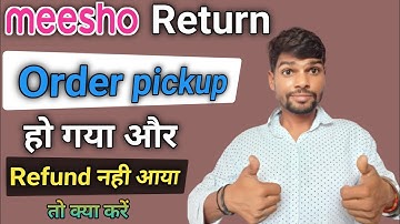 Order pickup ho Gaya magar refund abhi Tak nahi aaya ? How to refund not received@AndroidJunction